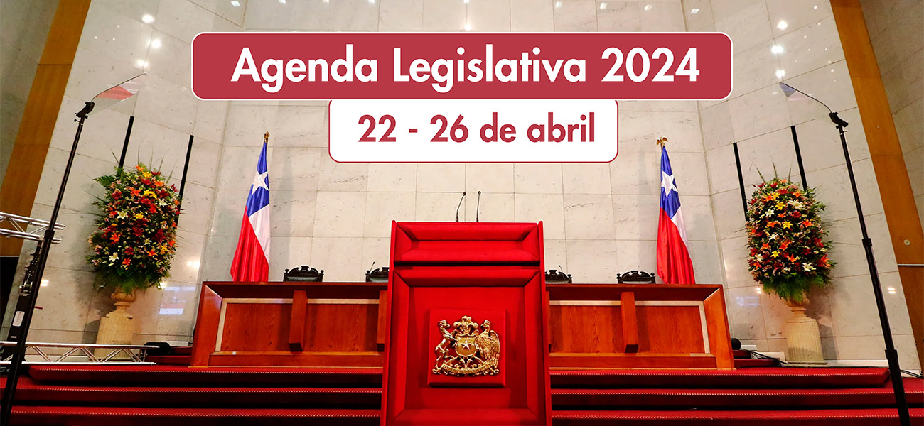 Agenda legislativa: 22 al 26 de abril